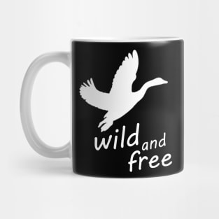 wild goose - wild and free Mug